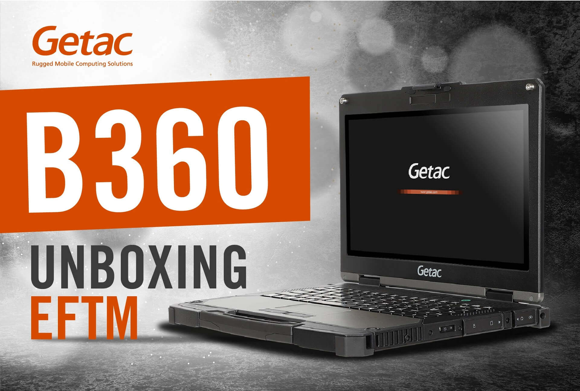 EFTMOnline Getac B360 Fully Rugged Laptop The Most Rugged Device I 